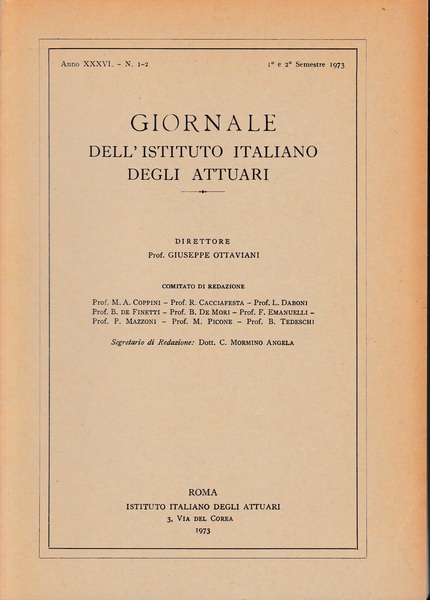 Giornale dell'Istituto Italiano degli Attuari. Anno XXXVI - n. 1-2, …