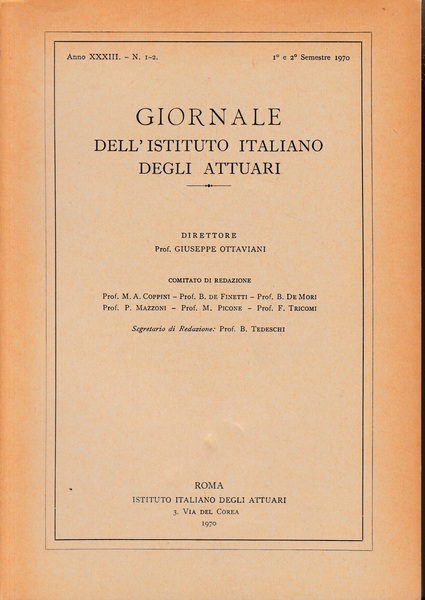Giornale dell'Istituto Italiano degli Attuari. Anno 1^ e 2^ semestre …