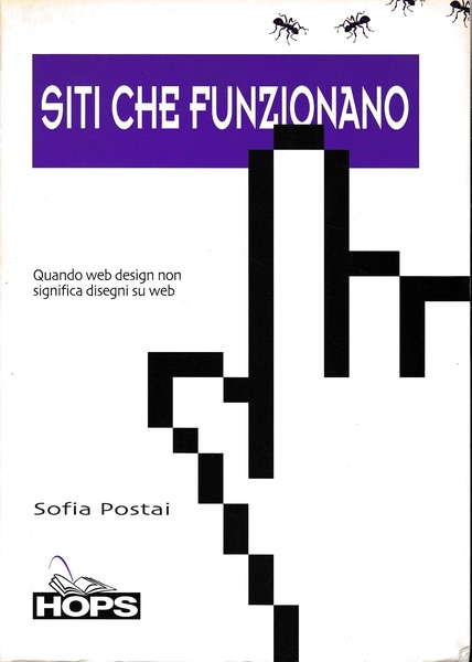 Siti che funzionano. Quando web design non significa disegni sul …