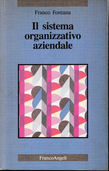 Il sistema organizzativo aziendale