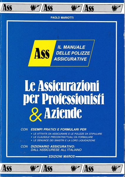 Le Assicurazioni per Professionisti &amp; Aziende