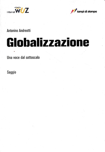 Globalizzazione. Una voce dal sottoscala