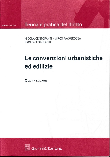 Le convenzioni urbanistiche ed edilizie