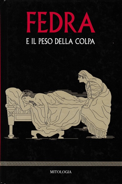 Fedra e il peso della colpa