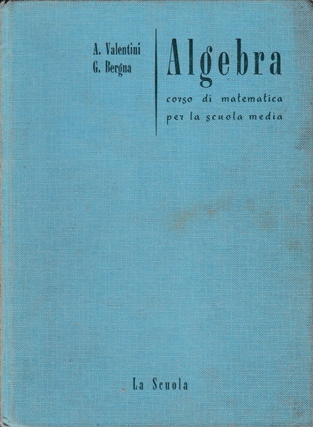 Algebra, corso di matematica per la scuola media