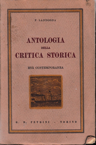 Antologia della critica storica. Età contemporanea