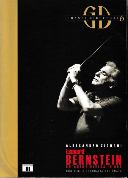 Leonard Bernstein. Un'anima divisa in due