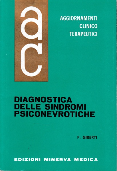 Aggiornamenti Clinico Terapeutici. Diagnostica delle Sindromi Psiconevrotiche