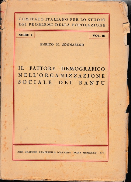 Il fattore demografico nell'organizzazione sociale dei Bantu.