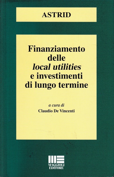 Finanziamento delle local utilities e investimenti di lungo termine