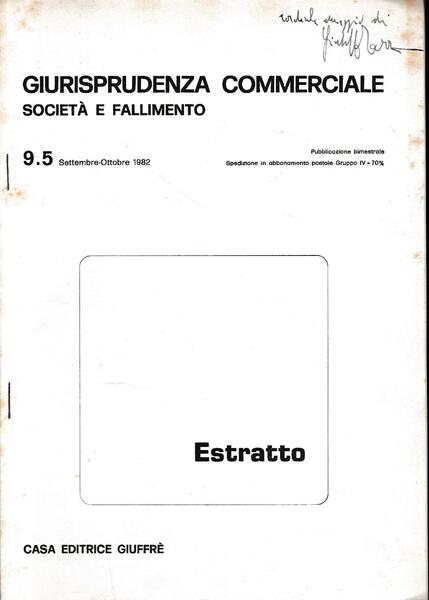 Giurisprudenza commerciale. Società e fallimento. Estratto 9.5 Settembre-Ottobre 1962
