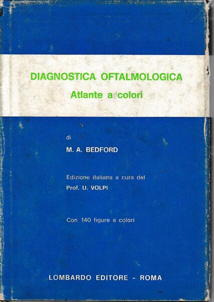 Diagnostica Oftalmologica. Atlante a colori