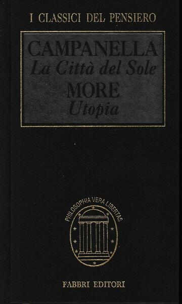 La città del sole. Utopia