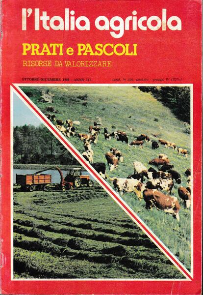 L'Italia agricola. Prati e pascoli Ottobre-Dicembre 1980, anno 117, n. …