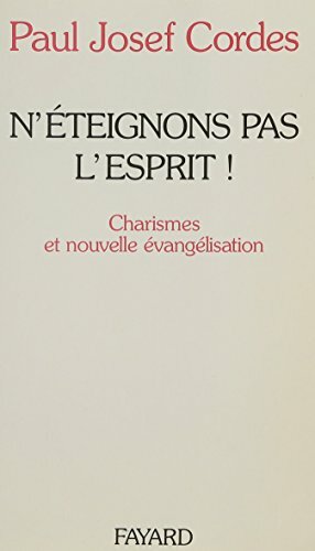 N'éteignons pas l'Esprit