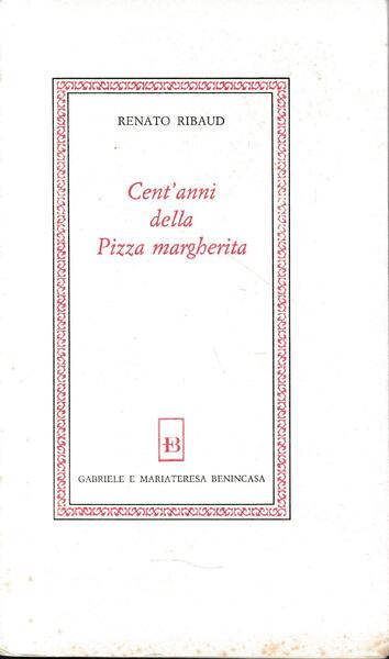 Cent'anni della Pizza margherita