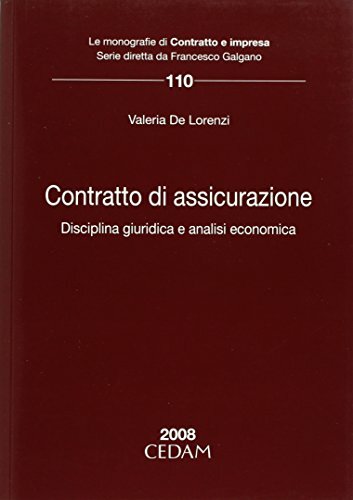 Contratto di assicurazione. Disciplina giuridica e analisi economica