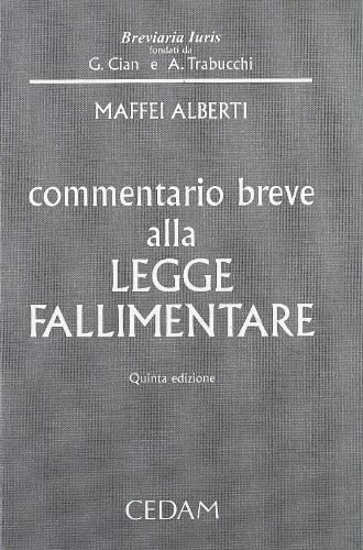 Commentario breve alla legge fallimentare. Testo a doppia colonna.