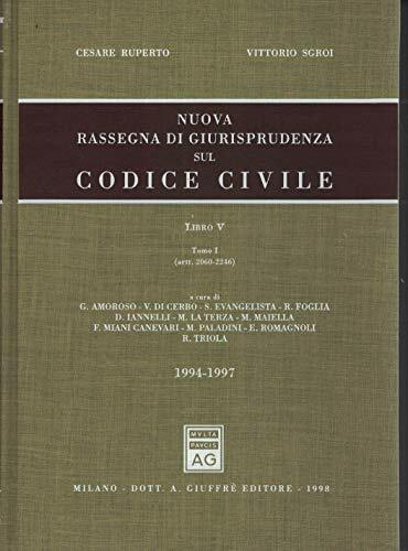 Nuova rassegna di giurisprudenza sul Codice civile. Aggiornamento 1994-1997 (Artt. …