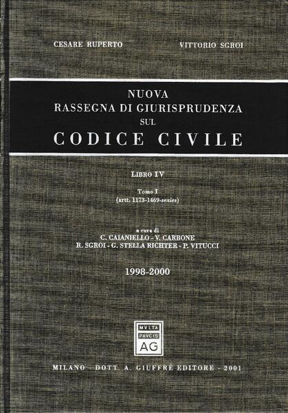 Nuova rassegna di giurisprudenza sul Codice civile. Artt. 1470-2059 (vol. …