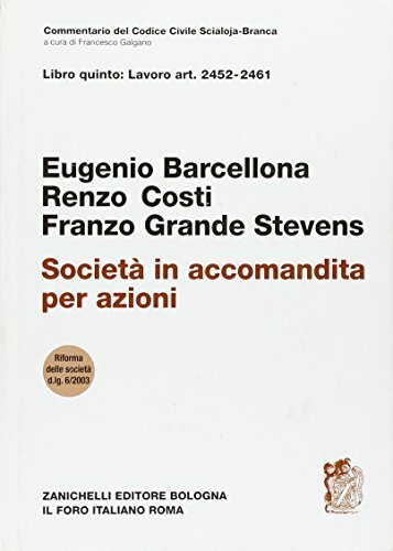 Commentario del Codice Civile Scialoja-Branca. Libro quinto: Lavoro Art. 2452-2461. …