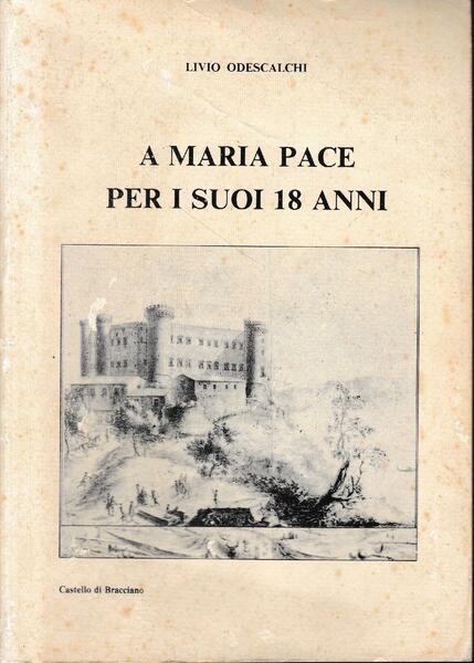 A Maria Pace per i suoi 18 anni
