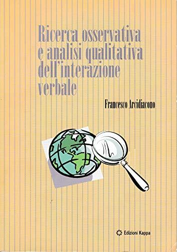 Ricerca osservativa e analisi qualitativa dell'interazione verbale