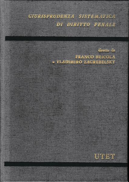 Giurisprudenza sistematica di diritto penale, vol 2;Codice penale, parte speciale.