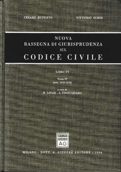 Nuova rassegna di giurisprudenza sul Codice civile (4/4) Artt. 1470-1570