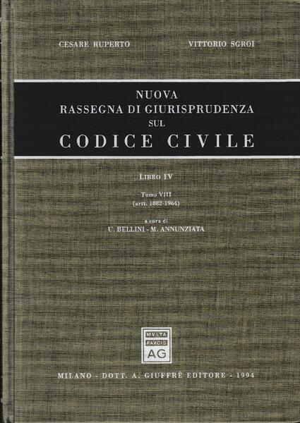 Nuova rassegna di giurisprudenza sul Codice civile. Artt. 1882-1964 (Vol. …
