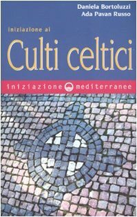 Iniziazione ai culti celtici