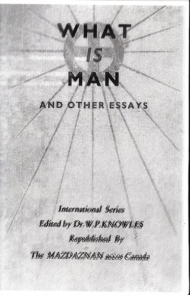 What is Man and other essays
