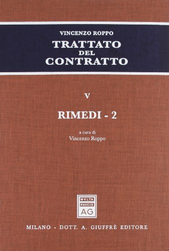 Trattato Del Contratto. Rimedi - 2: Vol. 5