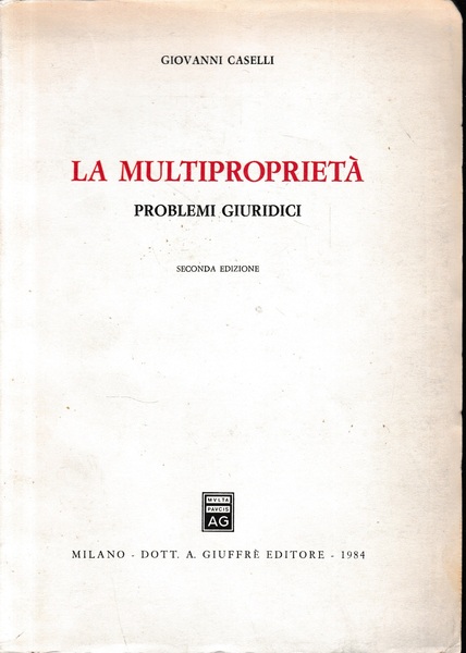 La multiproprietà : problemi giuridici