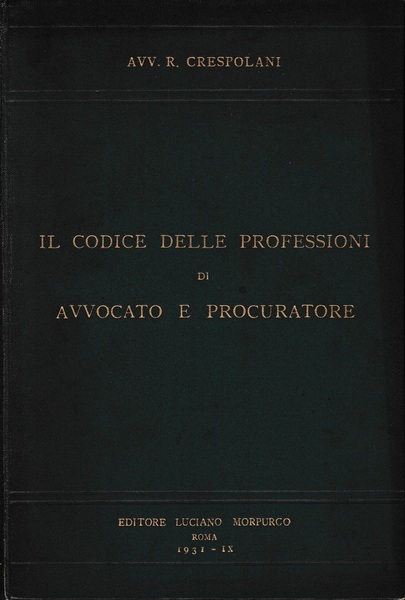 Il Codice delle professioni di Avvocato e Procuratore
