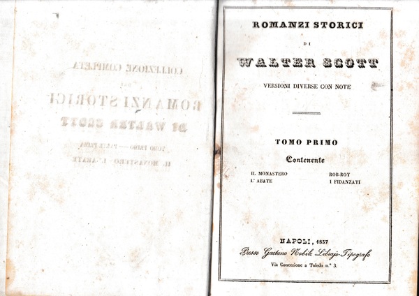Romanzi storici di Walter Scott, tomo I-parte prima. Contenente: Il …