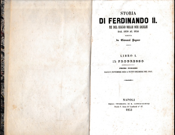 Storia di Ferdinando II Re del Regno delle Due Sicilie …