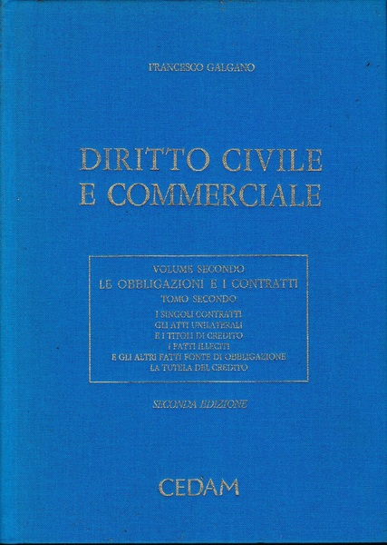 Diritto Civile e Commerciale. Vol. II, t. 2: Le obbligazioni …