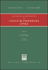 Rassegna di giurisprudenza del Codice di procedura civile. Artt. 409-473 …