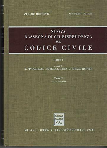 Nuova rassegna di giurisprudenza sul Codice civile. Artt. 231-455 (Vol. …