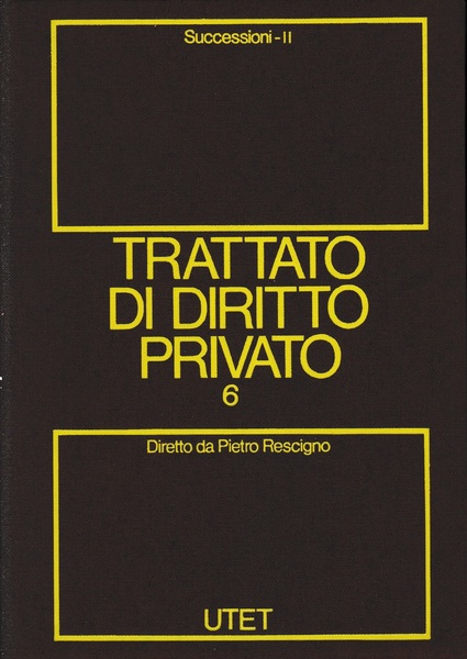 Trattato di Diritto Privato. (vol. 6/2) Successioni