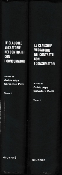 Le clausole vessatorie nei contratti con i consumatori. Commentario agli …