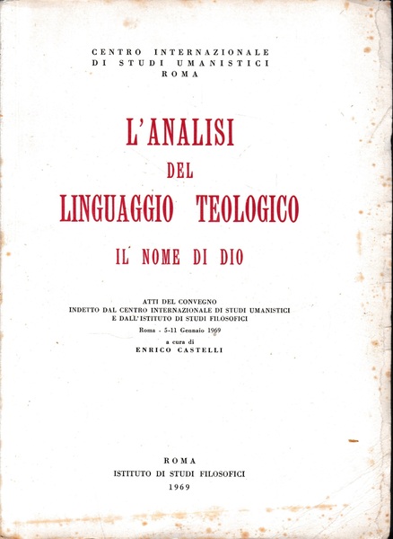 L'analisi del linguaggio teologico. Il nome di Dio. Atti del …