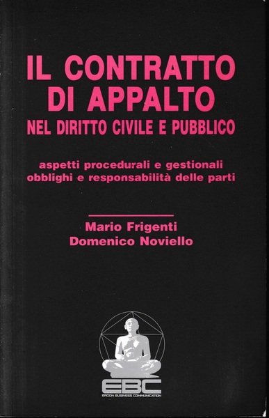 l contratto di appalto nel diritto civile e pubblico. Aspetti …