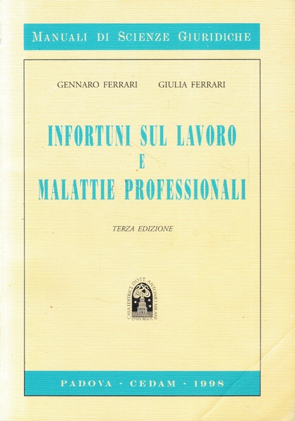 Infortuni sul lavoro e malattie professionali