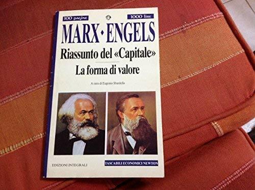 Riassunto del «Capitale». La forma di valore