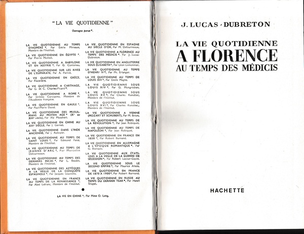 La vie quotidienne a Florence au temps des Médici
