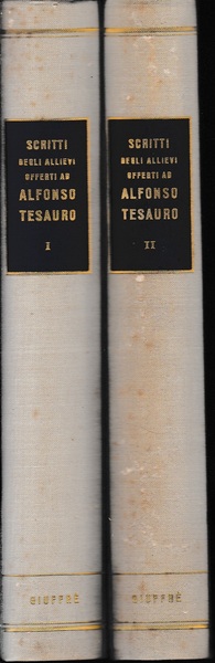 Scritti degli allievi offerti ad Alfonso Tesauro nel quarantesimo anno …