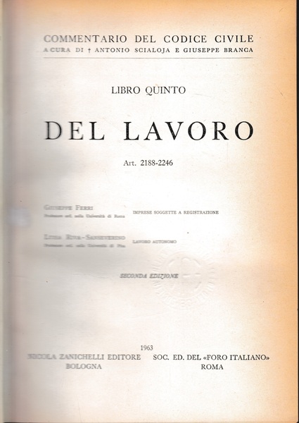 Commentario del Codice Civile, libro quinto. Del lavoro, art. 2188-2246