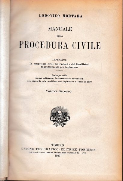 Manuale della Procedura Civile. Vol. 2^. - La competenza civile …